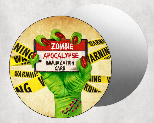 Zombie Apocalypse Immunization Card Round Aluminum Sign 8"